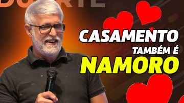 DIA DOS NAMORADOS – Pastor Claudio Duarte