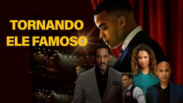 Tornando Ele Famoso | Filme Cristão em Português | -Filme