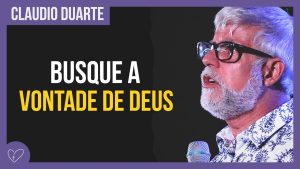 Cláudio Duarte – Deus tem planos pra você