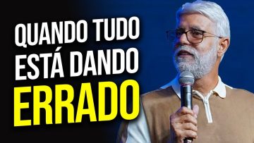 Pastor Cláudio Duarte QUANDO TUDO ESTÁ DANDO ERRADO – Pr