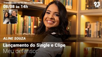 Aline Souza – Lançamento do Single e Clipe “Meu Defensor”