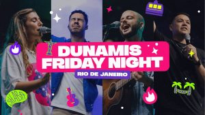 DUNAMIS FRIDAY NIGHT – RJ