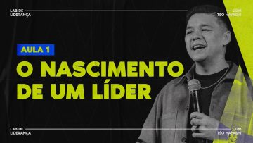 LAB DE LIDERANÇA // AULA #1