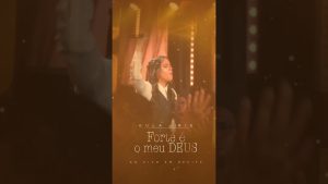 Não perca! Amanhã tem estreia do novo clipe da Eula Cris “Forte É O Meu Deus”