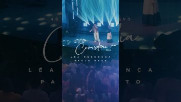 Está chegando “Covardia”, um encontro emocionante e necessário entre Léa