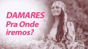 Damares – Pra onde iremos Nós?
