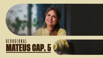 MATEUS CAP. 5 – Aline Barros | Leitura da Palavra